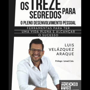 Las Trece Claves del Desarrollo Personal Integral